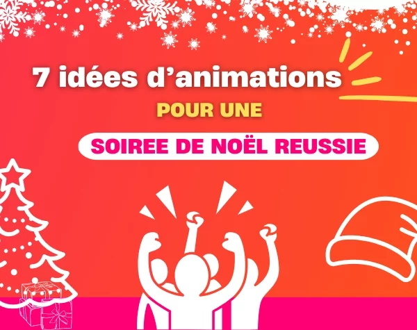 7 idées d’animations pour votre soirée de noël en entreprise